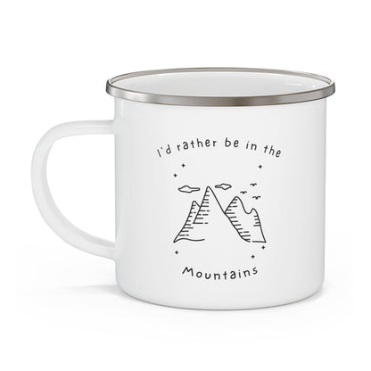 I'd Rather Be In The Mountains Enamel Camping Mug