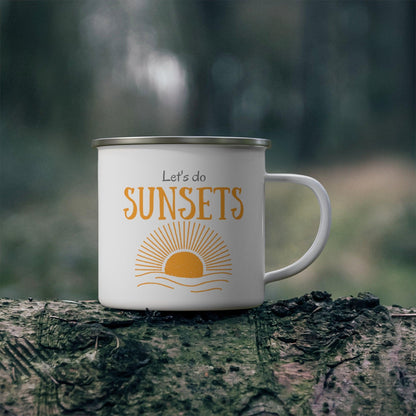 Let's do Sunsets Enamel Camping Mug - Wander Trails