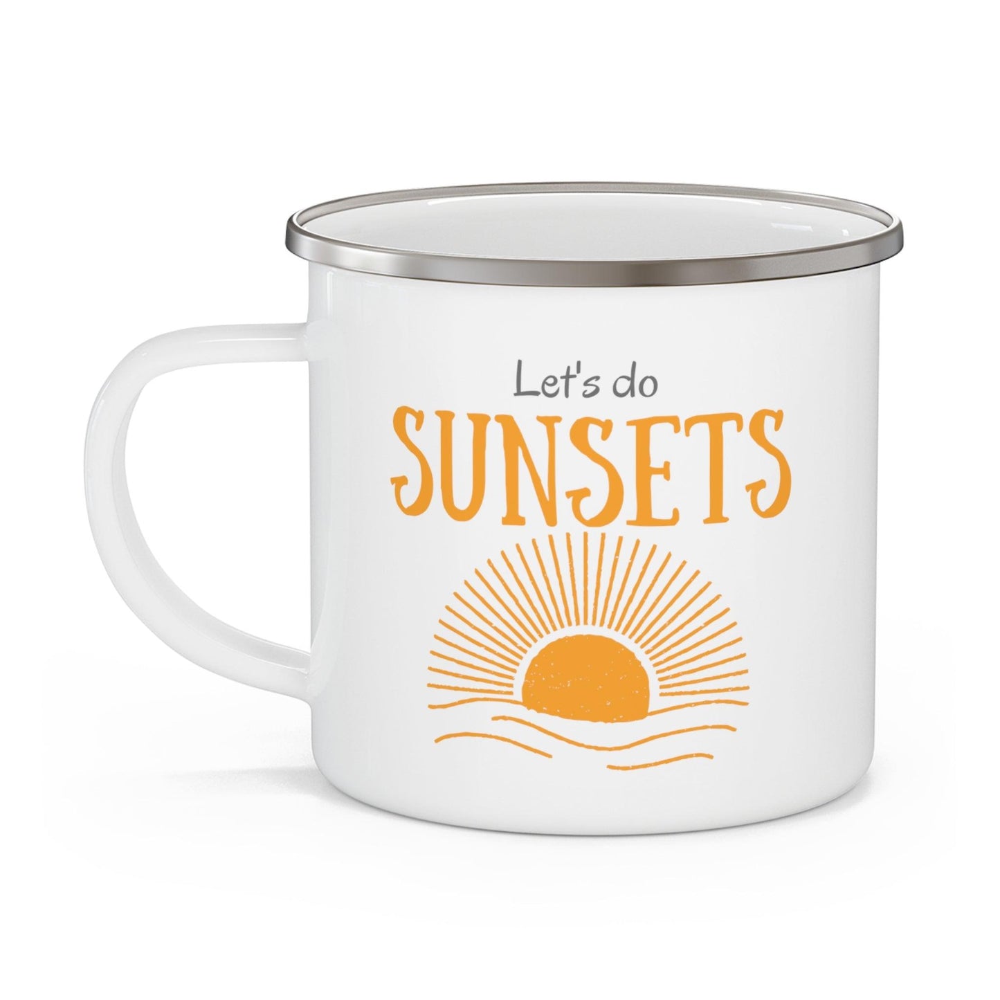 Let's do Sunsets Enamel Camping Mug - Wander Trails